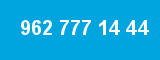 962 777 14 44